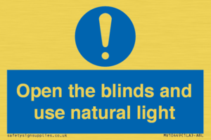 Open the blinds and use natural light